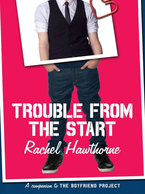 Title details for Trouble from the Start by Rachel Hawthorne - Available
